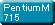 PentiumM 715